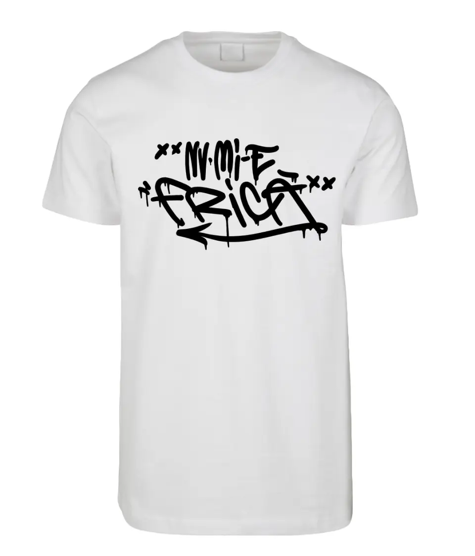 NU MI-E FRICA - TRICOU PREMIUM